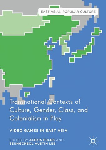 Transnational Contexts of Culture, Gender, Class, and Colonialism in Play
