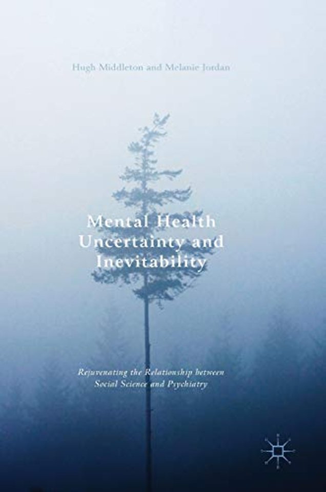 Mental Health Uncertainty and Inevitability