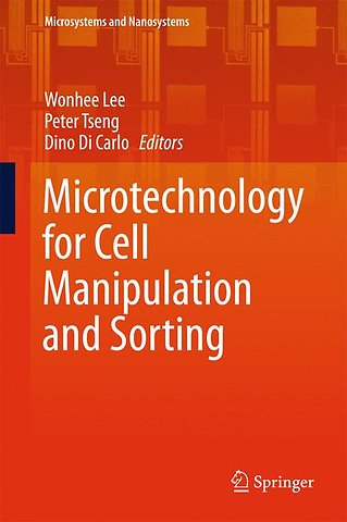 Microtechnology for Cell Manipulation and Sorting