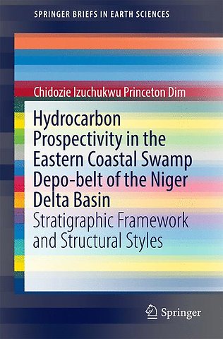 Hydrocarbon Prospectivity in the Eastern Coastal Swamp Depo-belt of the Niger Delta Basin