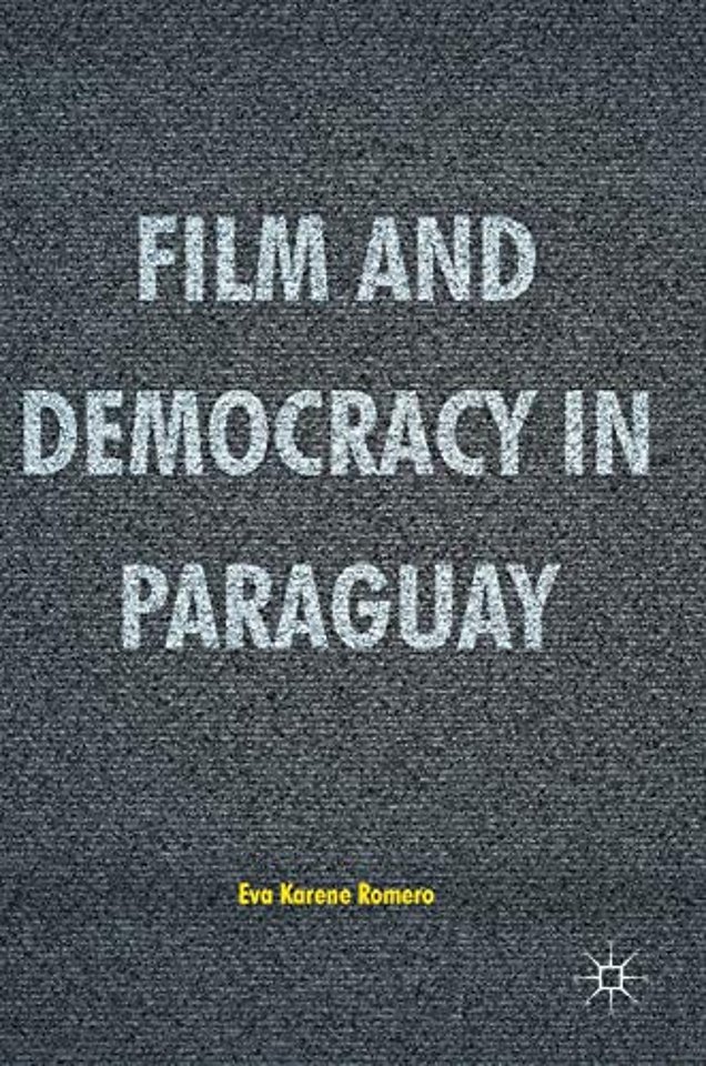 Film and Democracy in Paraguay