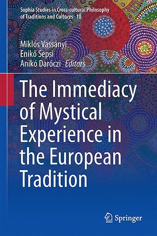 The Immediacy of Mystical Experience in the European Tradition