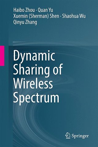 Dynamic Sharing of Wireless Spectrum