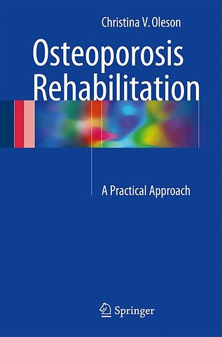 Osteoporosis Rehabilitation