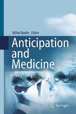 Anticipation and Medicine