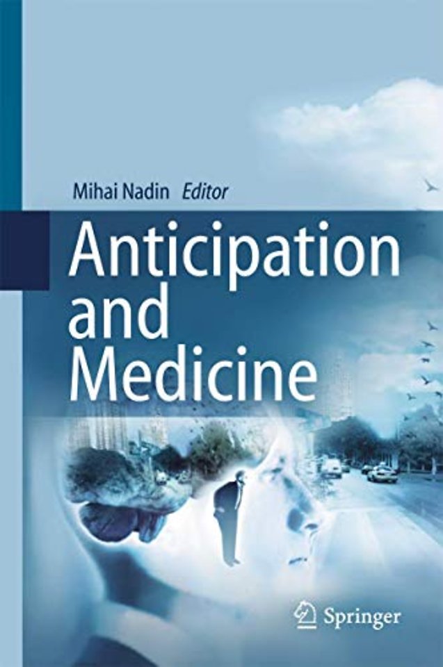 Anticipation and Medicine