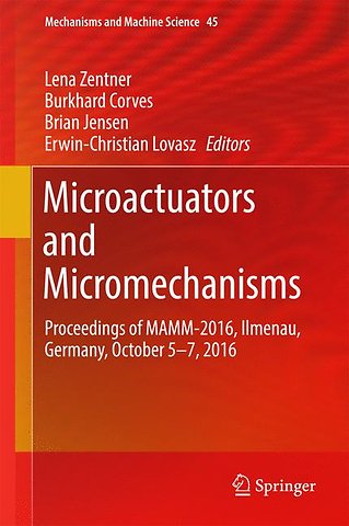 Microactuators and Micromechanisms
