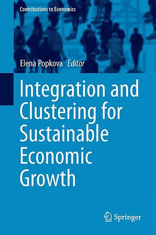 Integration and Clustering for Sustainable Economic Growth