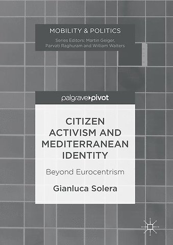Citizen Activism and Mediterranean Identity