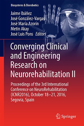 Converging Clinical and Engineering Research on Neurorehabilitation II