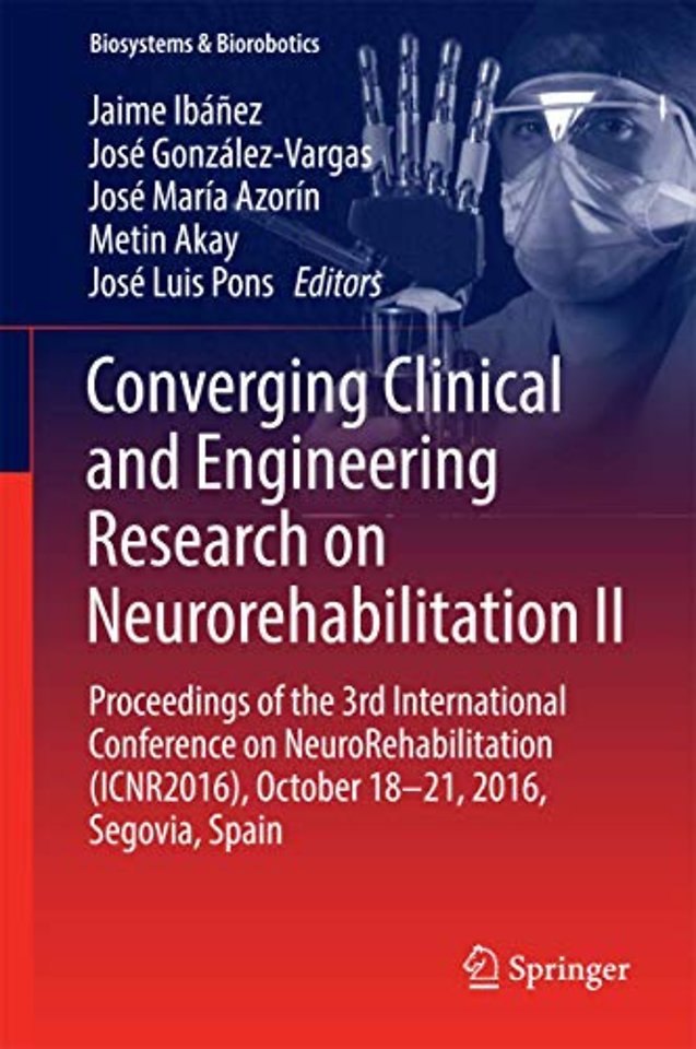Converging Clinical and Engineering Research on Neurorehabilitation II