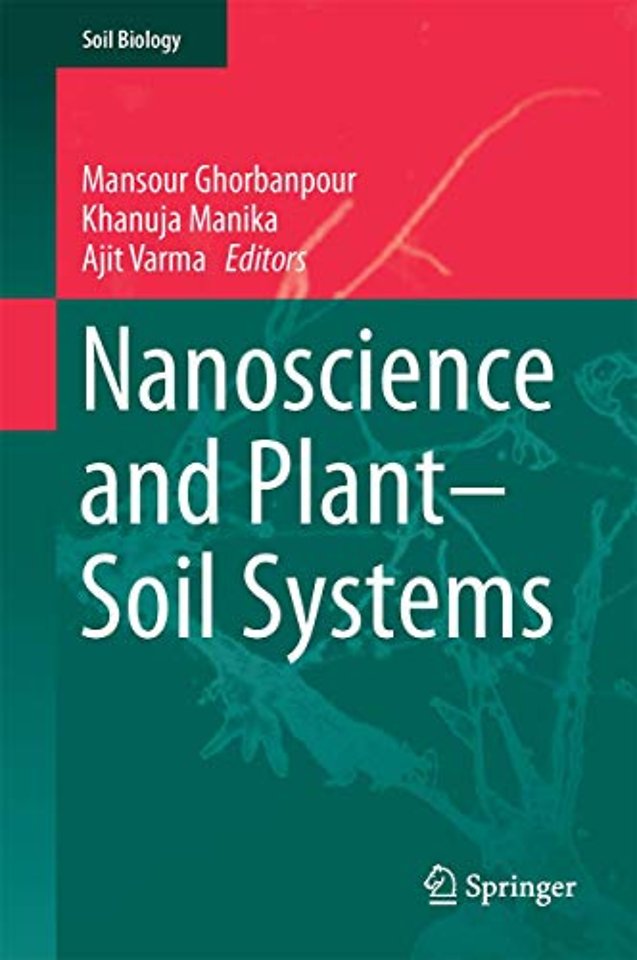 Nanoscience and Plant–Soil Systems