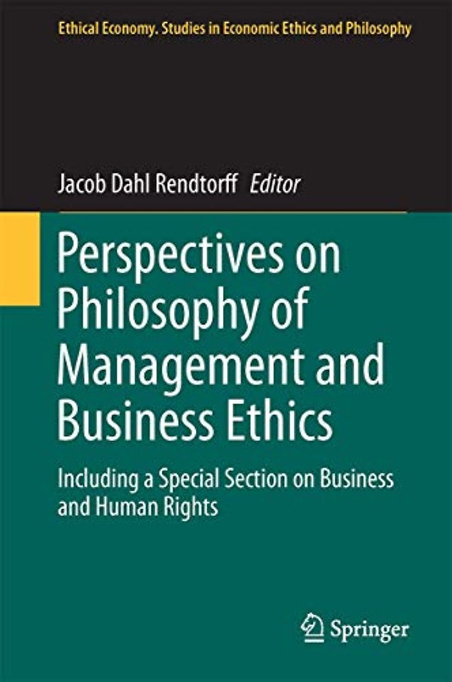 Perspectives on Philosophy of Management and Business Ethics