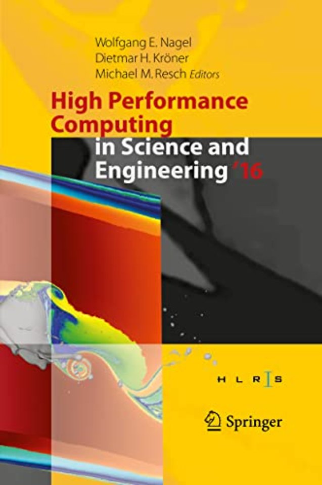 High Performance Computing in Science and Engineering ´16