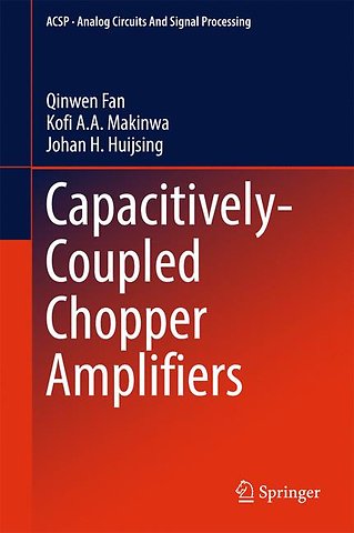Capacitively-Coupled Chopper Amplifiers