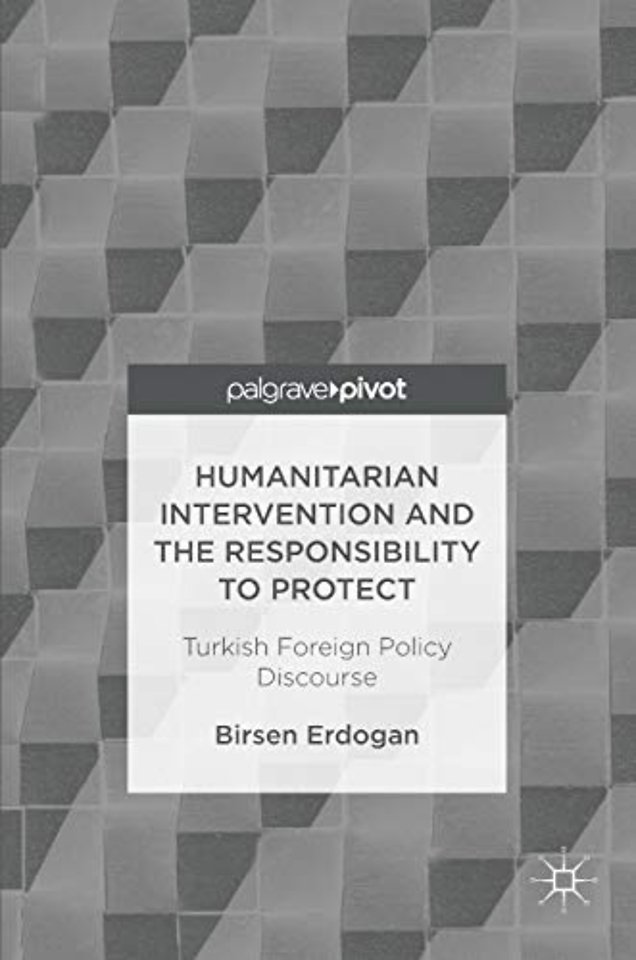 Humanitarian Intervention and the Responsibility to Protect