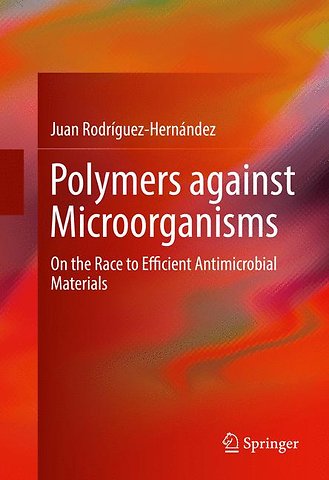 Polymers against Microorganisms