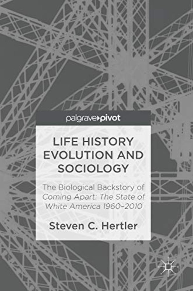 Life History Evolution and Sociology