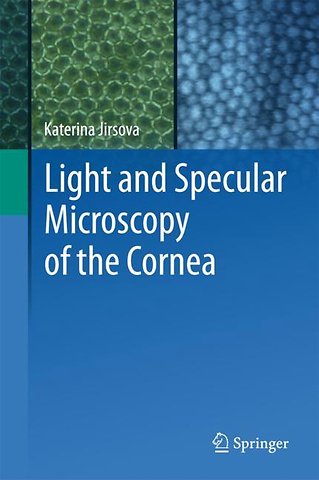 Light and Specular Microscopy of the Cornea