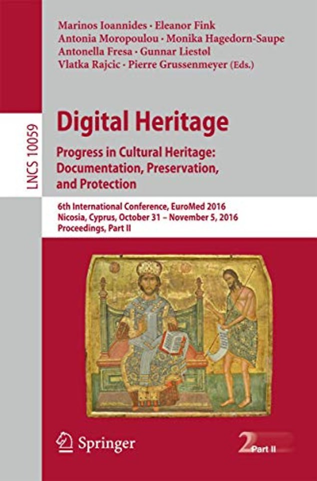 Digital Heritage. Progress in Cultural Heritage: Documentation, Preservation, and Protection