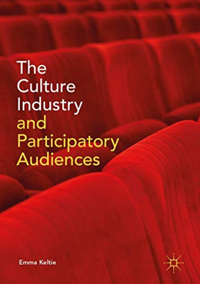 The Culture Industry and Participatory Audiences