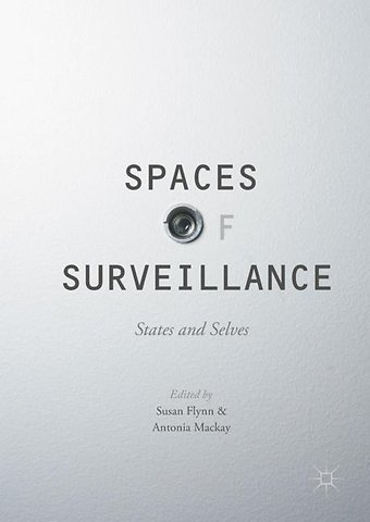 Spaces of Surveillance