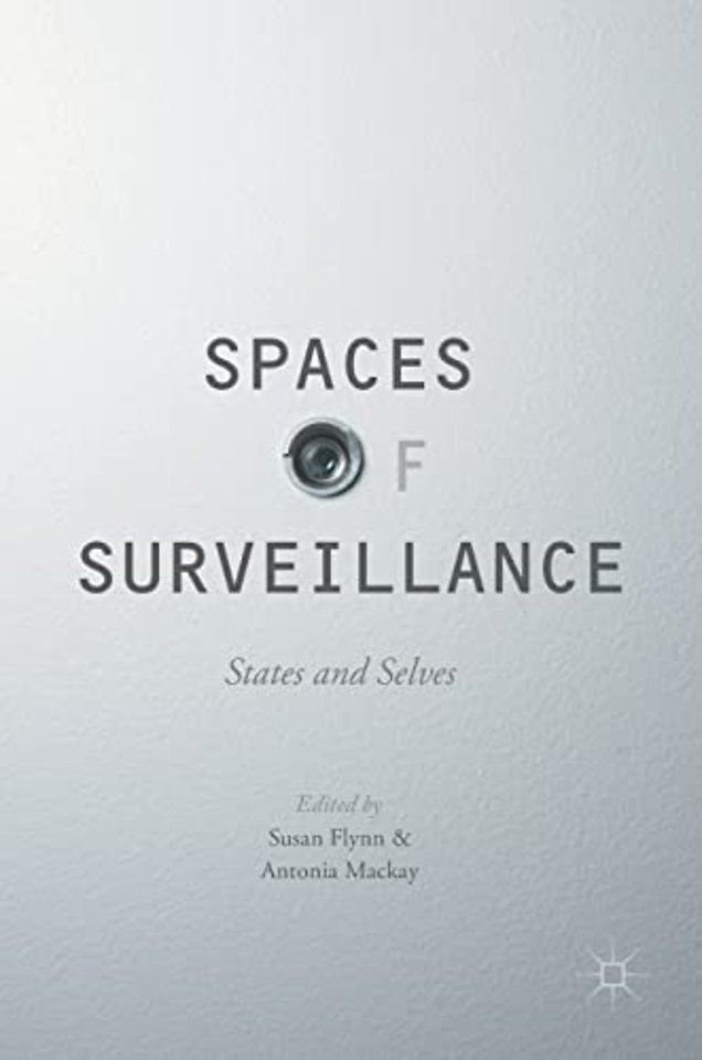 Spaces of Surveillance