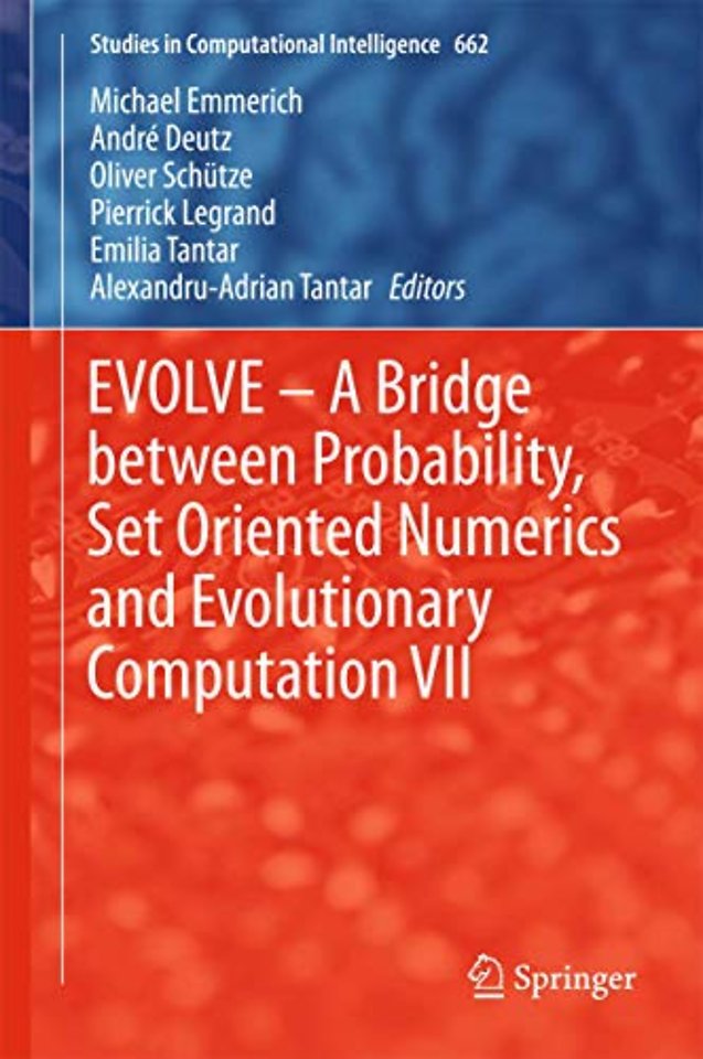 EVOLVE – A Bridge between Probability, Set Oriented Numerics and Evolutionary Computation VII