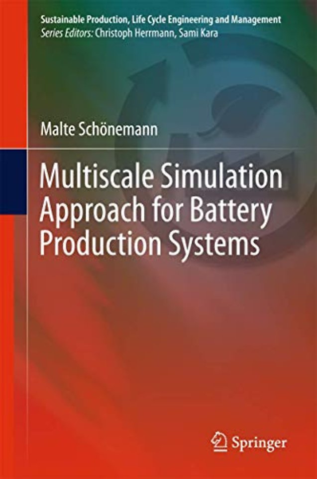 Multiscale Simulation Approach for Battery Production Systems