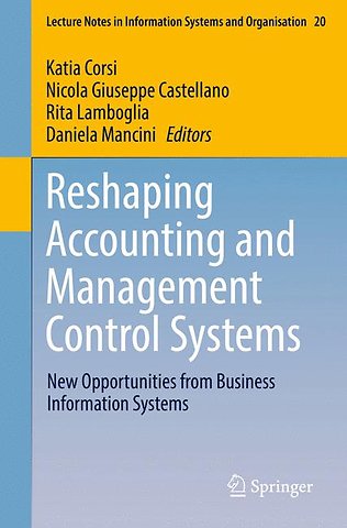 Reshaping Accounting and Management Control Systems