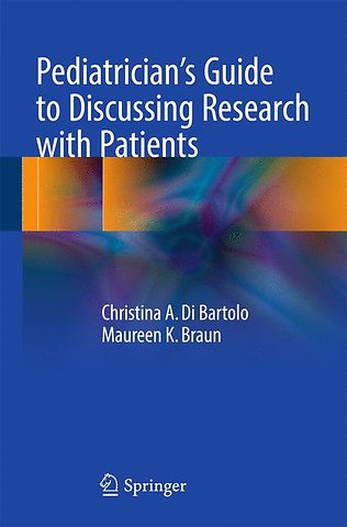 Pediatrician's Guide to Discussing Research with Patients