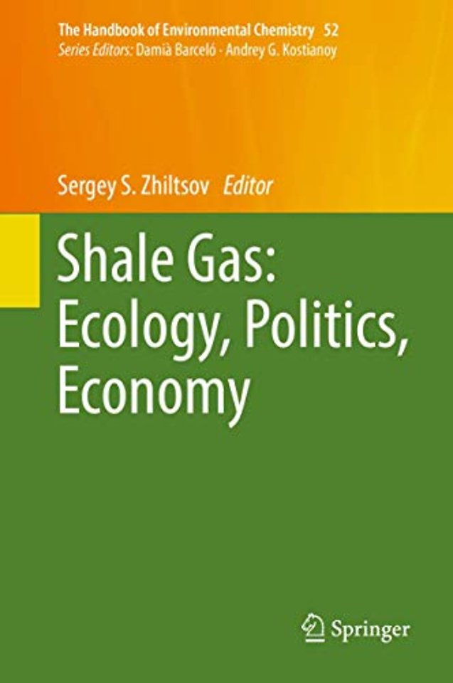 Shale Gas: Ecology, Politics, Economy