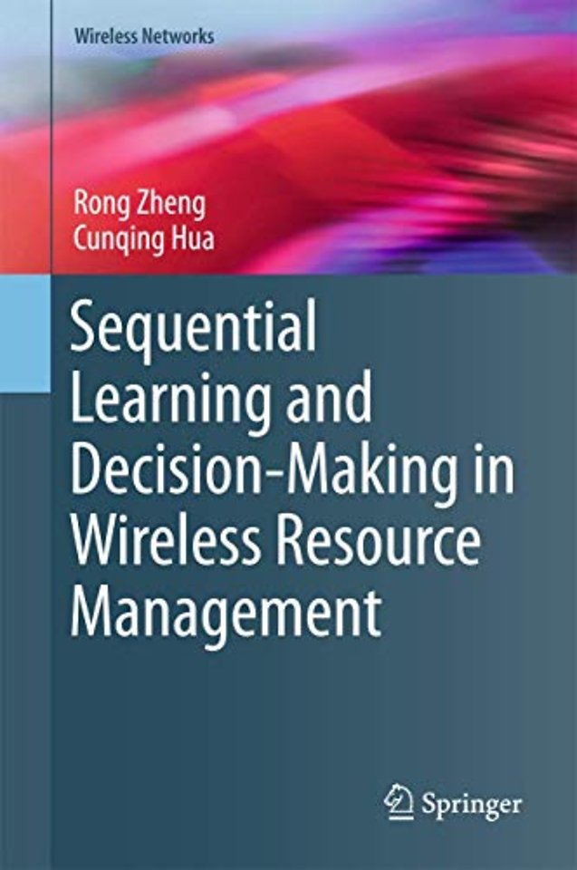 Sequential Learning and Decision-Making in Wireless Resource Management