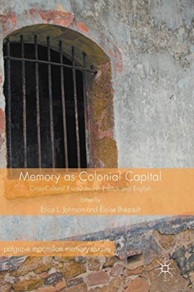Memory as Colonial Capital