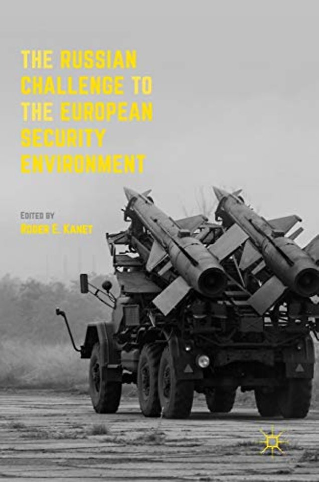 The Russian Challenge to the European Security Environment 
