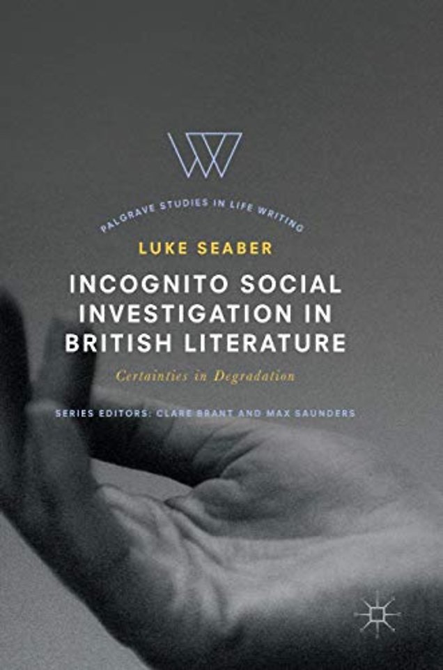 Incognito Social Investigation in British Literature