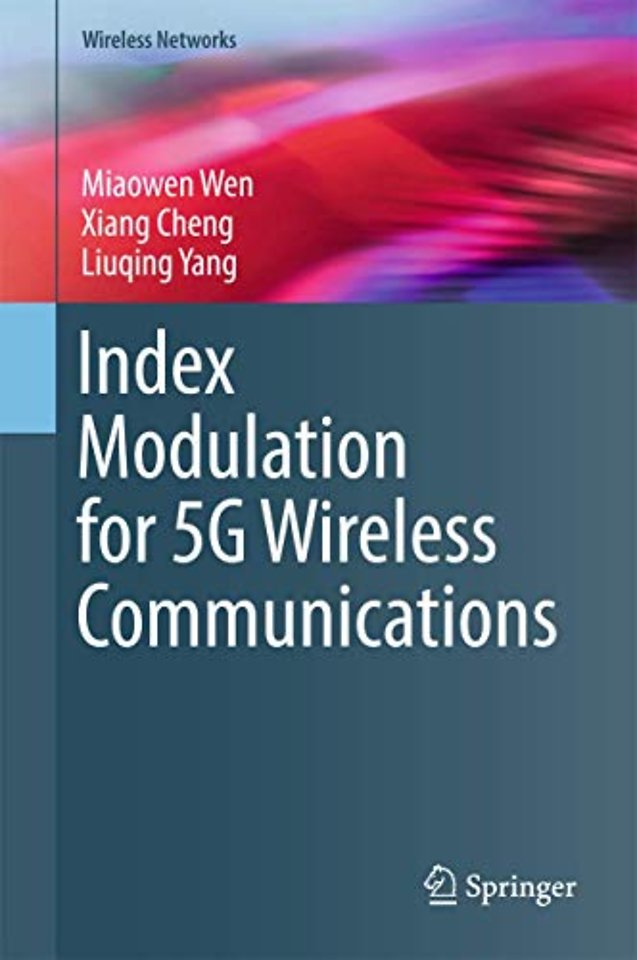 Index Modulation for 5G Wireless Communications