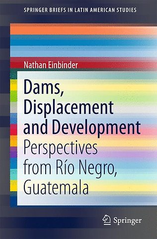 Dams, Displacement and Development