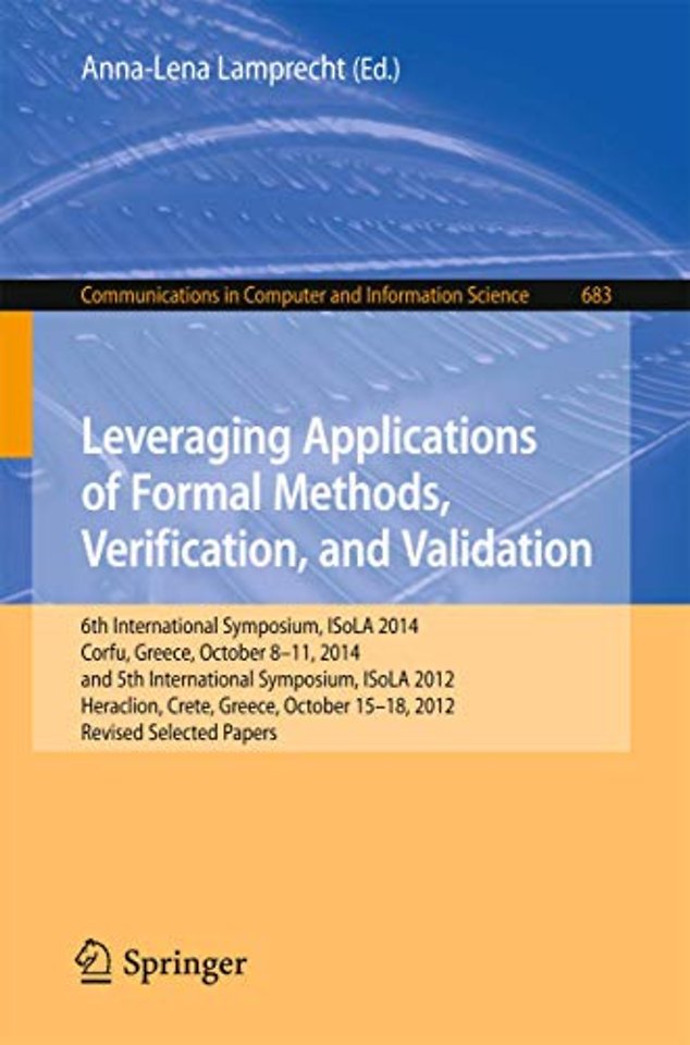 Leveraging Applications of Formal Methods, Verification, and Validation