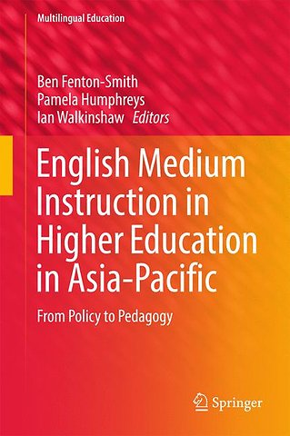 English Medium Instruction in Higher Education in Asia-Pacific