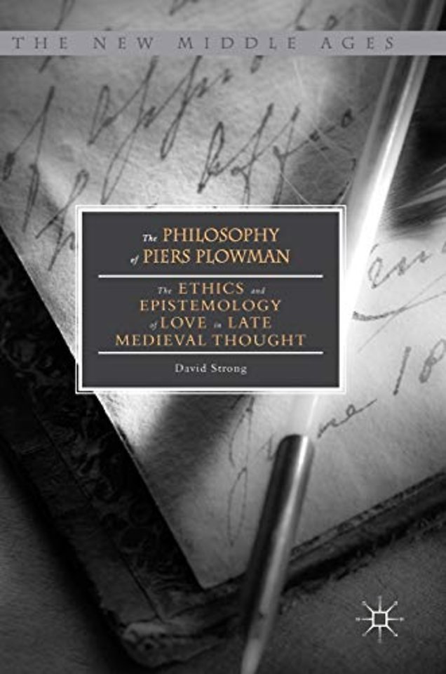 The Philosophy of Piers Plowman