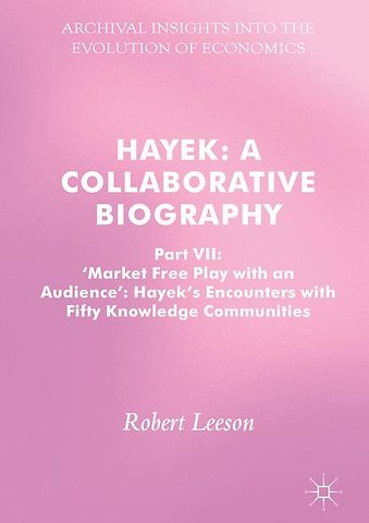 Hayek: A Collaborative Biography