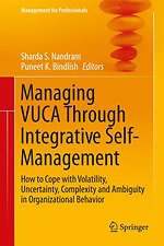 Managing VUCA Through Integrative Self-Management