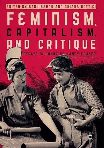 Feminism, Capitalism, and Critique