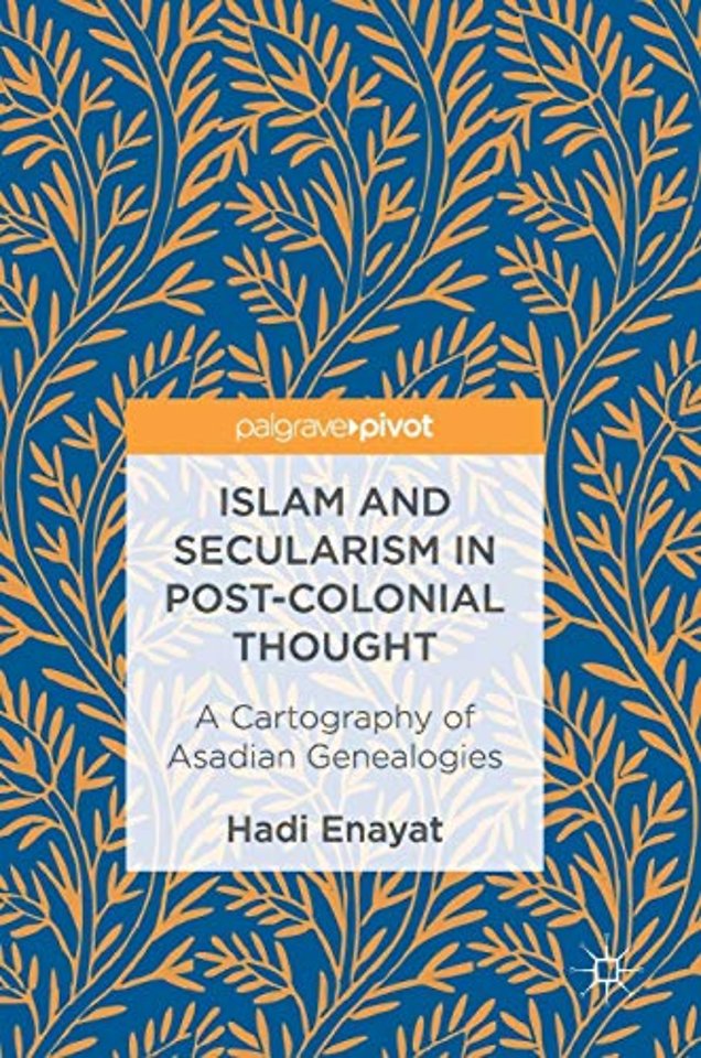 Islam and Secularism in Post-Colonial Thought