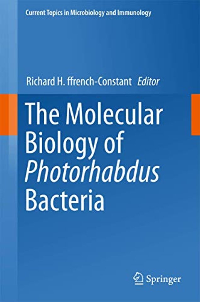 The Molecular Biology of Photorhabdus Bacteria 