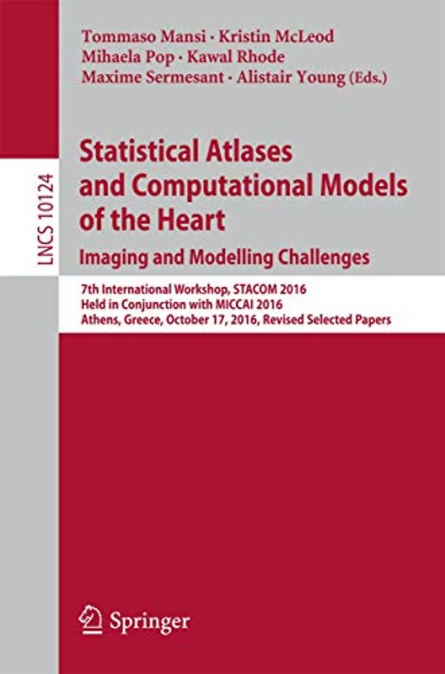 Statistical Atlases and Computational Models of the Heart. Imaging and Modelling Challenges