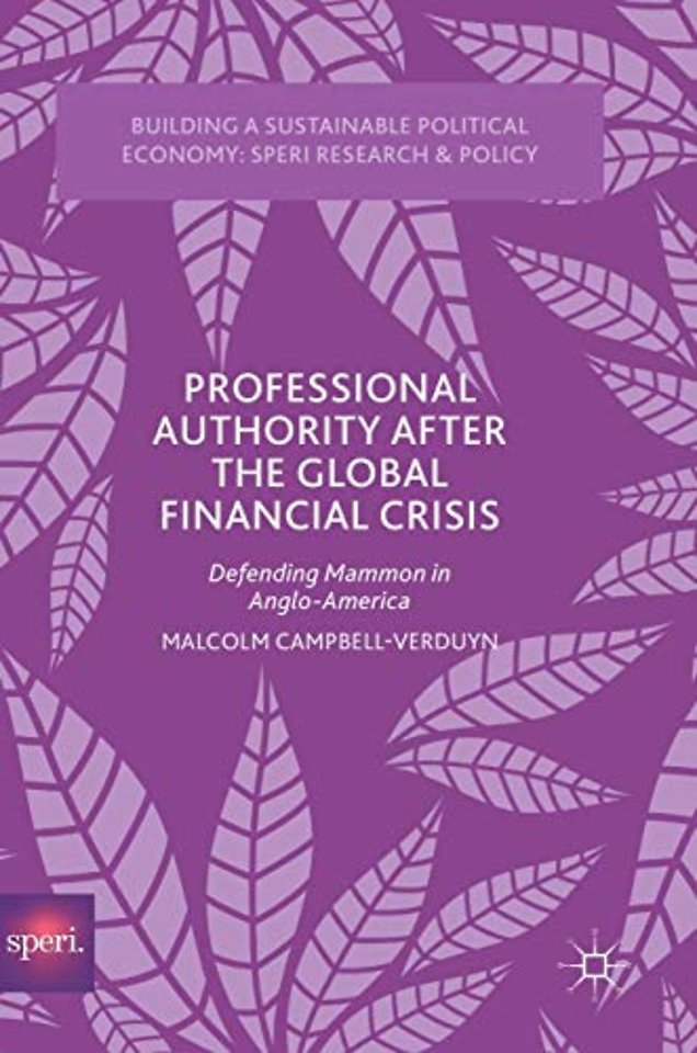 Professional Authority After the Global Financial Crisis