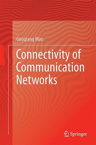 Connectivity of Communication Networks