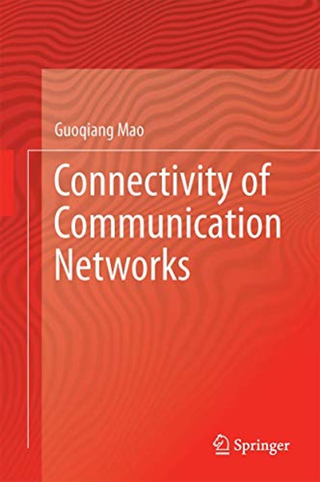 Connectivity of Communication Networks